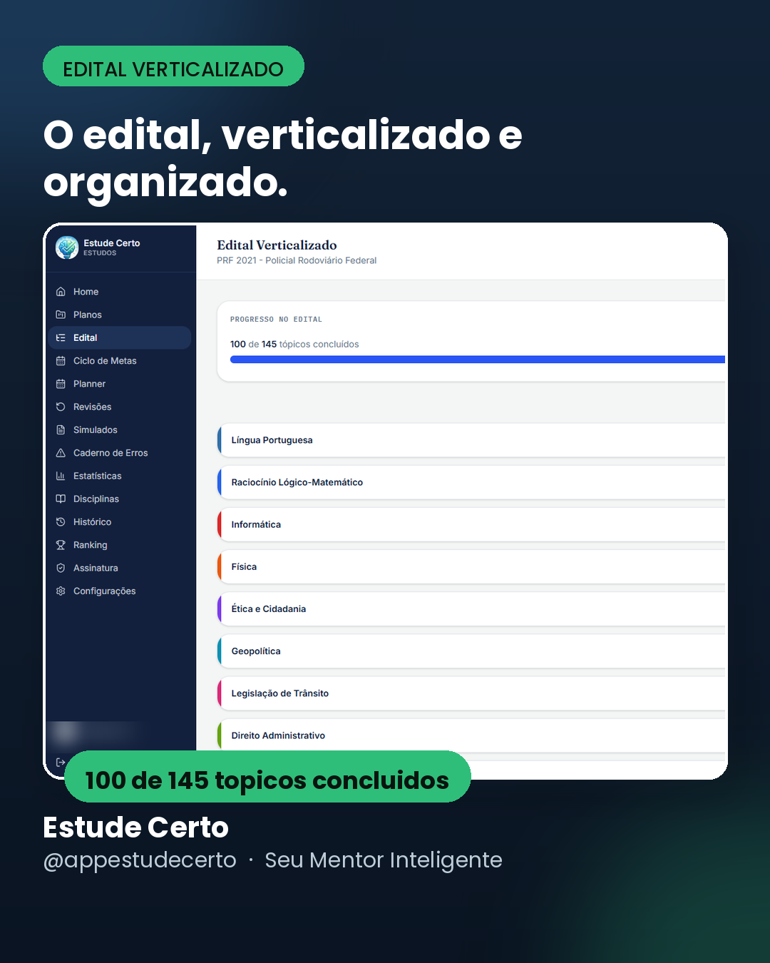 Tela do edital verticalizado do EstudeCerto com a lista de disciplinas e 100 de 145 tópicos concluídos